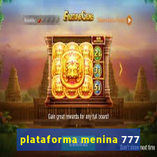 plataforma menina 777